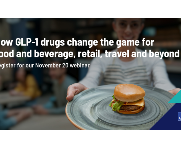 [WEBINAR] How GLP-1 drugs change the game for food and beverage, retail, travel and beyond