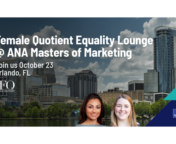 Female Quotient Equality Lounge @ ANA Masters of Marketing