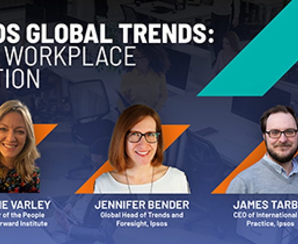 [WEBINAR] Ipsos Global Trends: The Workplace Edition