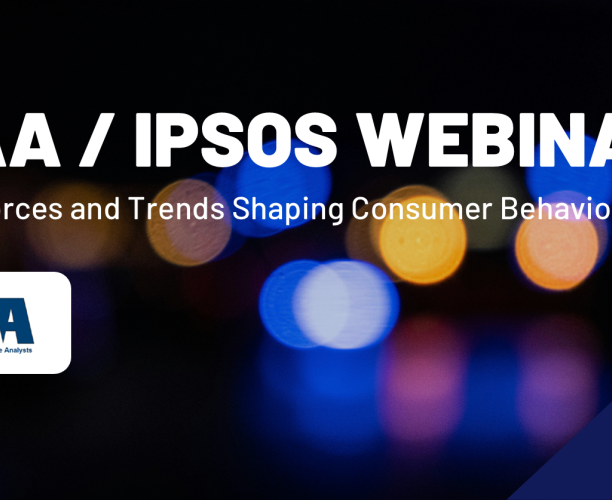 SAA/Ipsos Webinar: The Forces and Trends Shaping Consumer Behavior