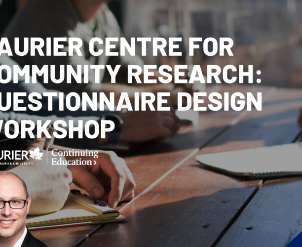 Laurier Centre for Community Research: Questionnaire Design Workshop