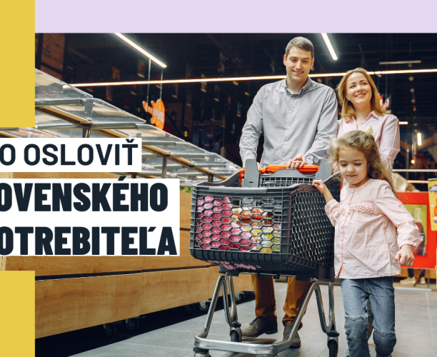 Ako osloviť slovenského spotrebiteľa /voľnopredajná štúdia/