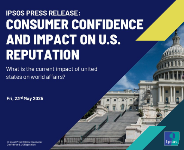[PRESS RELEASE] - Consumer Confidence and Impact on U.S. Reputation