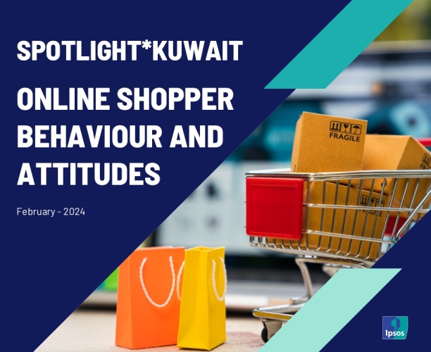 Spotlight*Kuwait - Online Shopper Behaviour and Attitudes