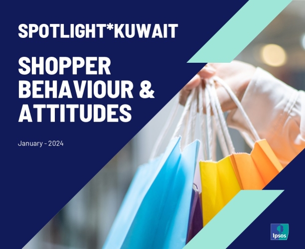 Spotlight*Kuwait – Shopper Behaviour & Attitudes