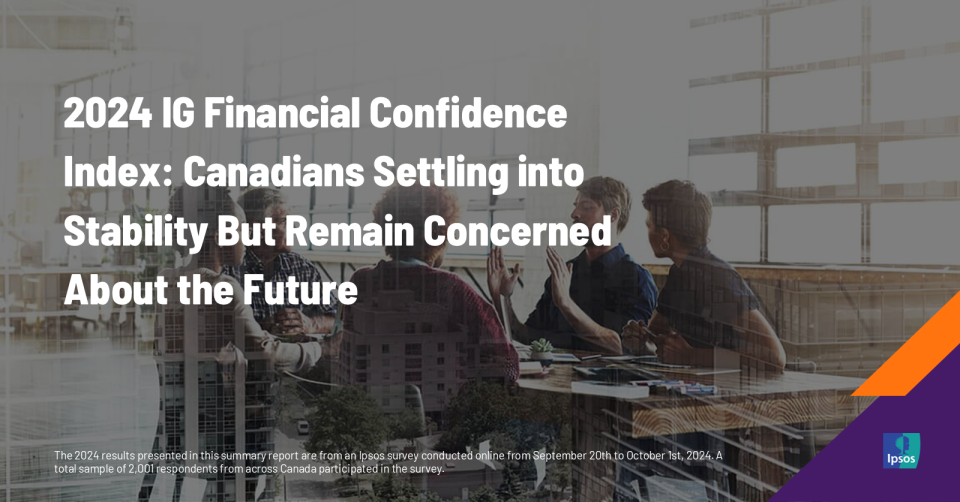2024 IG Financial Confidence Index: Canadians Settling into Stability But Remain Concerned About the Future
