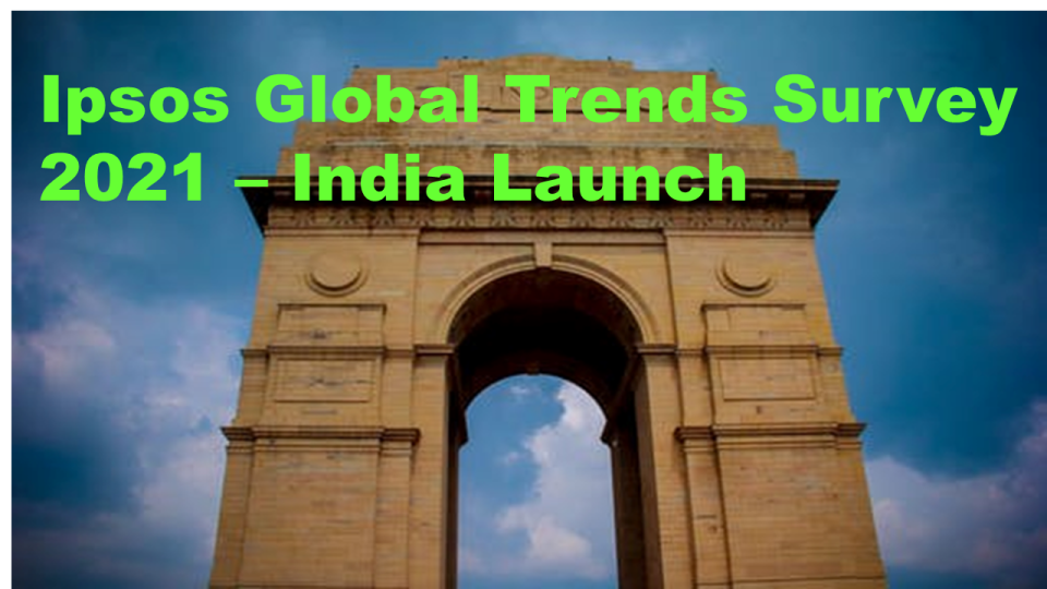 Ipsos Global Trends Survey India Launch