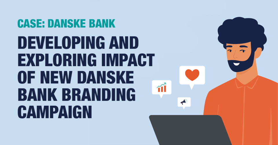 DANSKE BANK: Test af ny Danske Bank branding kampagne