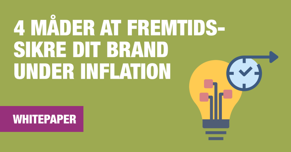 Fire måder at fremtidssikre dit brand under inflation | Ipsos Danmark