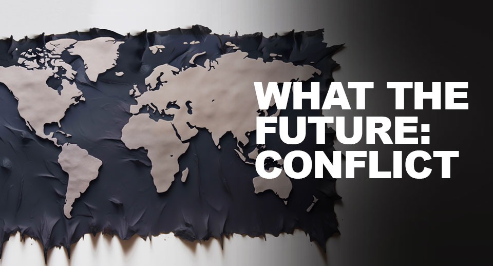 How the future of war will transform business in a fragmented world