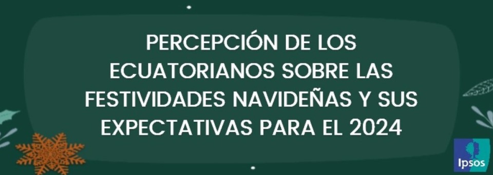 Percepción sobre las festividades navideñas y expectativas para el 2024