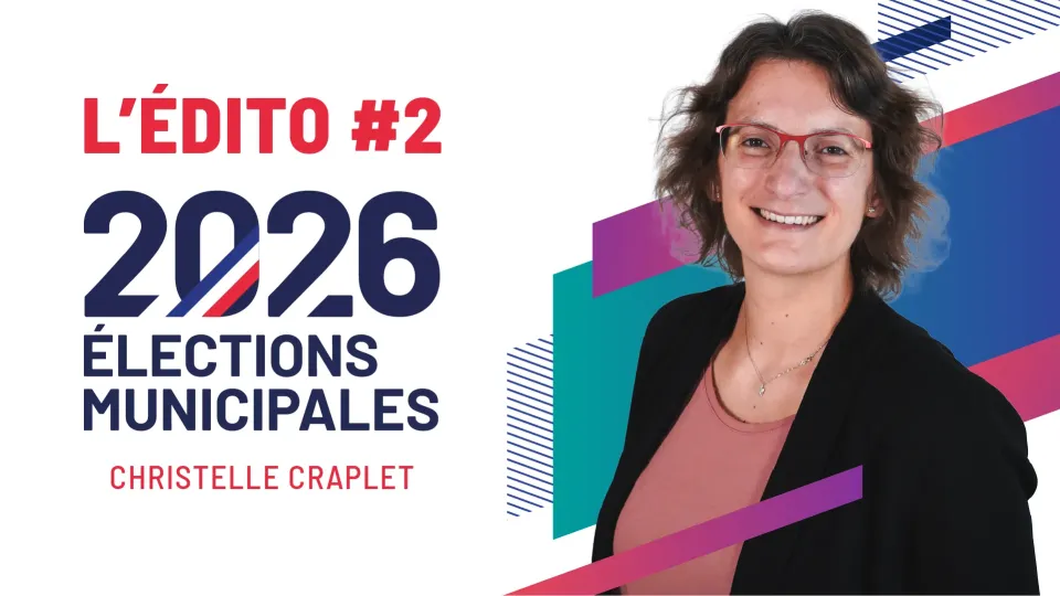 Municipales 2026 | Edito #2 | Christelle Craplet
