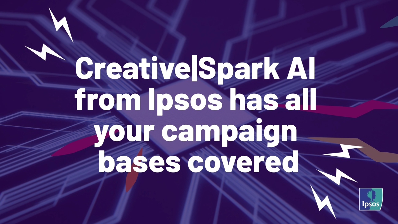 Creative Spark AI：AI极速评估，赋能广告创意高效优化 - Ipsos