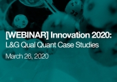[WEBINAR] Innovation 2020: L&G Qual Quant Case Studies