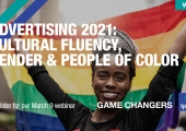 [WEBINAR] Advertising 2021: Cultural Fluency, Gender & People of Color