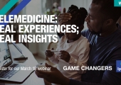 [WEBINAR] Telemedicine: Real Experiences; Real Insights