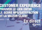 Ipsos | Webinar | CX | NPS | Valeur Client