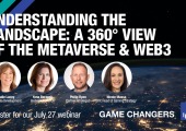 [WEBINAR] Understanding the Landscape: A 360° View of the Metaverse & Web3