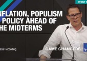 Inflation, Populism & Policy ahead of the Midterms