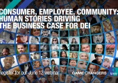 [WEBINAR] Consumer, Employee, Community: Human stories driving the business case for DEI