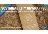 [WEBINAR] Sustainability Unwrapped: Lessons & Leaders in Sustainable Packaging