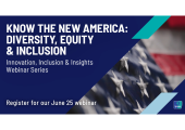 [WEBINAR] Know the New America: Diversity, Equity & Inclusion