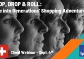 Ipsos Webinar | Shop, Drop & Roll: Dive into generations' shopping adventures