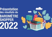Ipsos | Consommation | Hypermarché | Supermarché | Drive | Baromètre Shopper 2022
