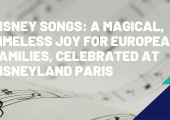 Disney Songs: A Magical, Timeless Joy for European Families, Celebrated at Disneyland Paris